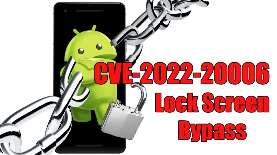 CVE Lock Screen Bypass | SOSECURE MORE THAN SECURE